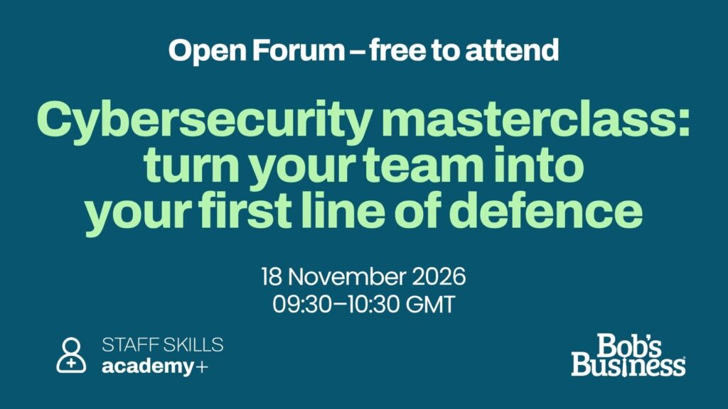 Cybersecurity masterclass: turn your team into your first line of defence